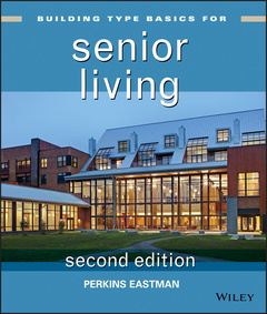 Couverture de l’ouvrage Building Type Basics for Senior Living