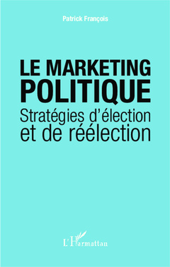 Couverture de l’ouvrage Le marketing politique
