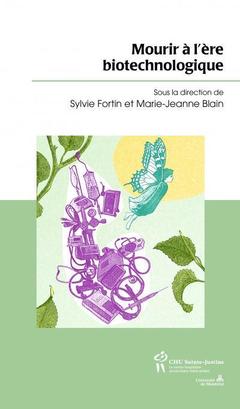 Cover of the book MOURIR A L'ERE BIOTECHNOLOGIQUE