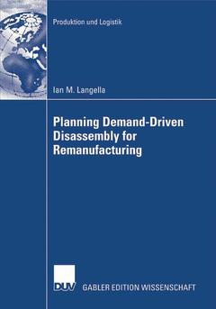 Couverture de l’ouvrage Planning Demand-Driven Disassembly for Remanufacturing