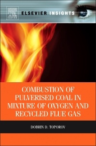 Cover of the book Combustion of Pulverised Coal in a Mixture of Oxygen and Recycled Flue Gas