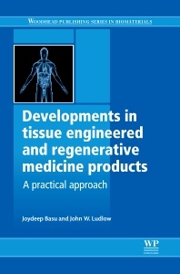 Cover of the book Developments in Tissue Engineered and Regenerative Medicine Products