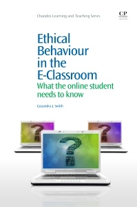 Cover of the book Ethical Behaviour in the E-Classroom