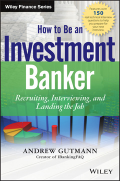 Couverture de l’ouvrage How to Be an Investment Banker, + Website