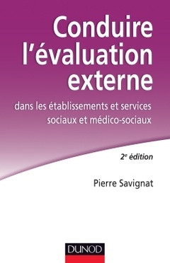 Cover of the book Conduire l'évaluation externe dans les établissements sociaux et médico-sociaux - 2e éd.