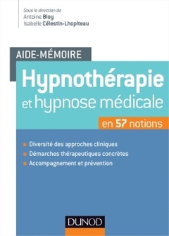 Couverture de l’ouvrage Aide-mémoire - Hypnothérapie et hypnose médicale - en 57 notions