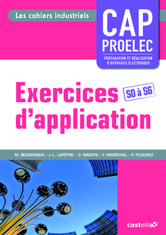 Couverture de l’ouvrage Exercices d'application CAP PROELEC (2014) - Cahier activités élève