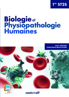 Couverture de l’ouvrage Biologie et Physiopathologie Humaines - 1re ST2S (2014) - Pochette élève
