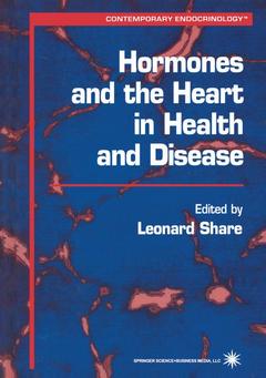 Couverture de l’ouvrage Hormones and the Heart in Health and Disease