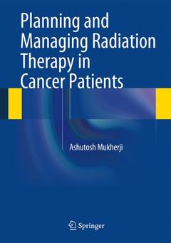 Couverture de l’ouvrage Planning and Managing Radiation Therapy in Cancer Patients