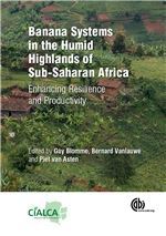 Couverture de l’ouvrage Banana Systems in the Humid Highlands of Sub-Saharan Africa Enhancing Resilience and Productivity