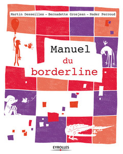 Couverture de l’ouvrage Le manuel du Borderline