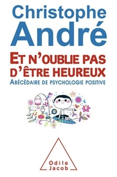 Cover of the book Et n'oublie pas d'être heureux