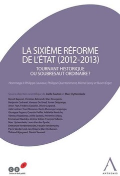 Couverture de l’ouvrage LA SIXIÈME RÉFORME DE L'ÉTAT (2012-2013)