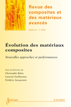 Couverture de l'ouvrage Revue des composites et des matériaux avancés Volume 24 N° 1/Janvier-Mars 2014