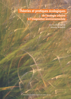 Cover of the book Théories et pratiques écologiques de l' écologie urbaine à l' imagination environnementale