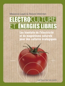 Couverture de l’ouvrage Électroculture et énergies libres