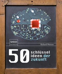 Couverture de l’ouvrage 50 Schlüsselideen der Zukunft