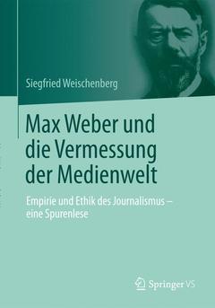 Couverture de l’ouvrage Max Weber und die Vermessung der Medienwelt
