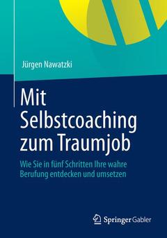 Couverture de l’ouvrage Mit Selbstcoaching zum Traumjob