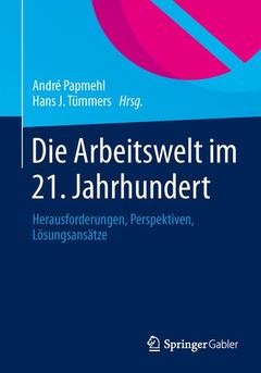 Couverture de l’ouvrage Die Arbeitswelt im 21. Jahrhundert