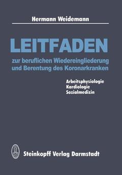 Cover of the book Leitfaden zur beruflichen Wiedereingliederung und Berentung des Koronarkranken