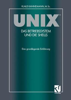 Couverture de l’ouvrage UNIX™ Das Betriebssystem und die Shells