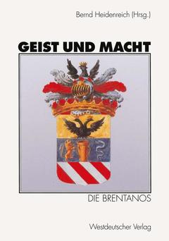 Couverture de l’ouvrage Geist und Macht: Die Brentanos