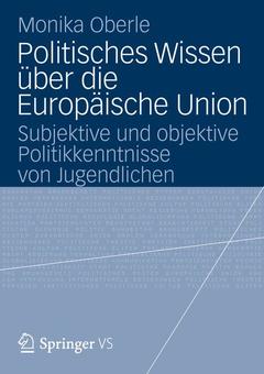 Couverture de l’ouvrage Politisches Wissen über die Europäische Union
