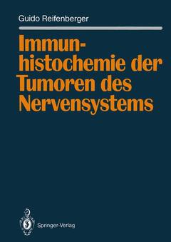 Couverture de l’ouvrage Immunhistochemie der Tumoren des Nervensystems