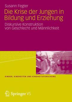 Cover of the book Die Krise der Jungen in Bildung und Erziehung
