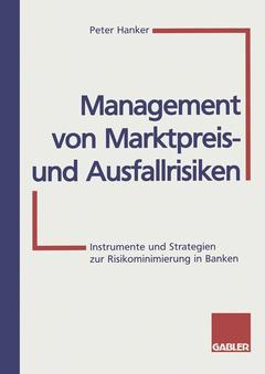 Couverture de l’ouvrage Management von Marktpreis- und Ausfallrisiken
