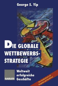 Cover of the book Die globale Wettbewerbsstrategie