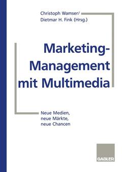 Cover of the book Marketing-Management mit Multimedia