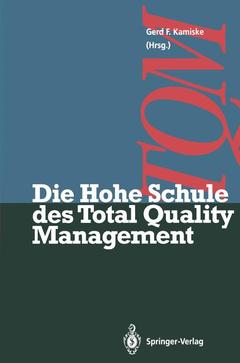 Couverture de l’ouvrage Die Hohe Schule des Total Quality Management