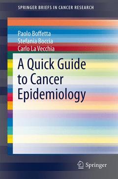 Cover of the book A Quick Guide to Cancer Epidemiology