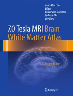 Cover of the book 7.0 Tesla MRI Brain White Matter Atlas