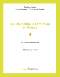 Couverture de l’ouvrage La lutte contre la corruption en France