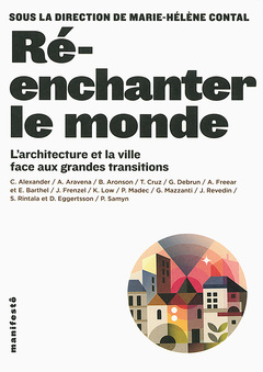 Cover of the book Ré-enchanter le monde