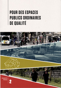 Couverture de l’ouvrage Pour des espaces publics ordinaires de qualité