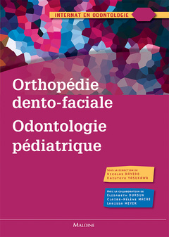 Cover of the book ORTHOPEDIE DENTO FACIALE ODONTOLOGIE PEDIATRIQUE
