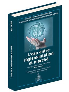 Couverture de l’ouvrage L'eau entre réglementation et marché