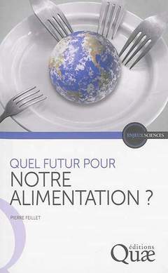 Cover of the book Quel futur pour notre alimentation ?