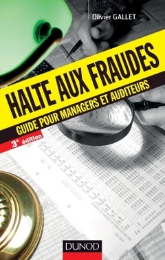 Cover of the book Halte aux fraudes - 3e éd. - Guide pour managers et auditeurs