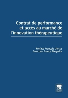 Couverture de l’ouvrage Contrat de performance et accès au marché de l'innovation thérapeutique