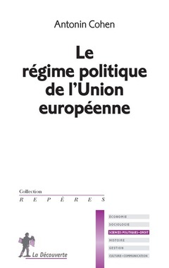 Couverture de l’ouvrage Le régime politique de l'Union européenne