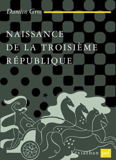 Cover of the book Naissance de la IIIe République