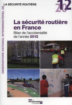 Couverture de l’ouvrage La sécurité routière en France