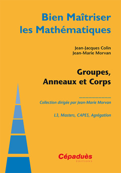 Cover of the book Groupes, Anneaux et Corps