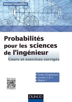 Couverture de l’ouvrage Probabilités pour les sciences de l'ingénieur - Cours et exercices corrigés
